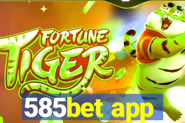 585bet app